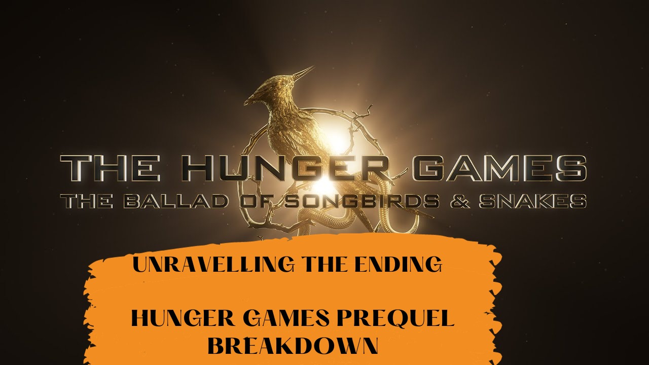 Unravelling the Ending of Ballad of Songbirds & Snakes: A Hunger Games Prequel Breakdown