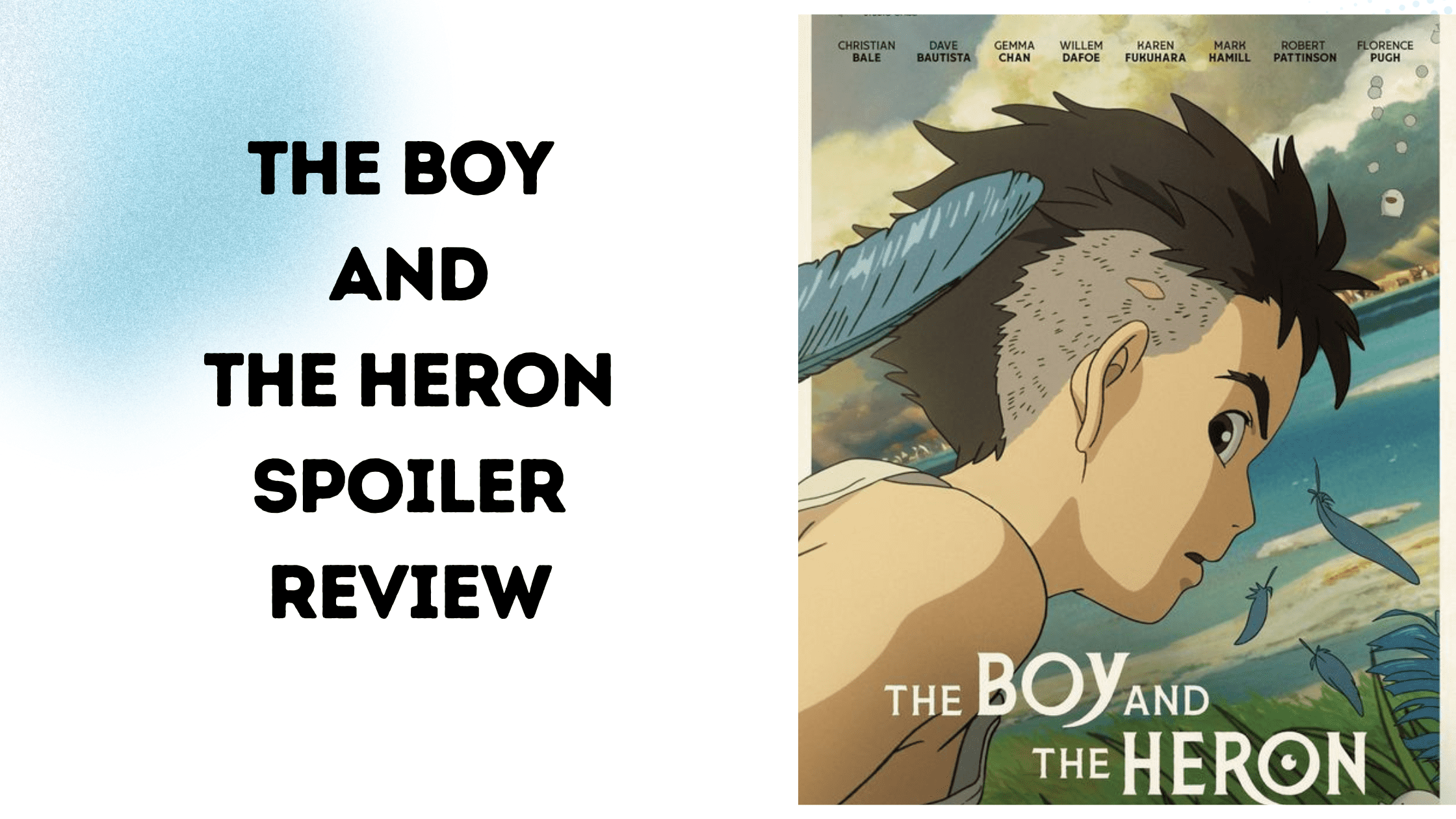 The Boy and the Heron Spoiler Review