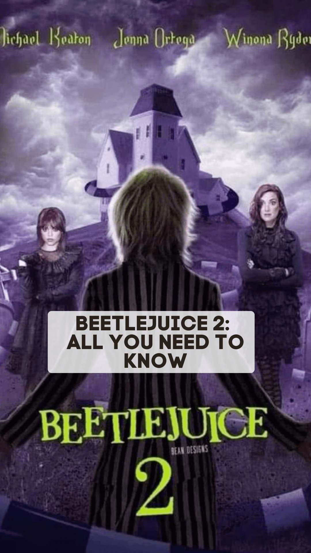 Beetlejuice 2: All You Need to Know