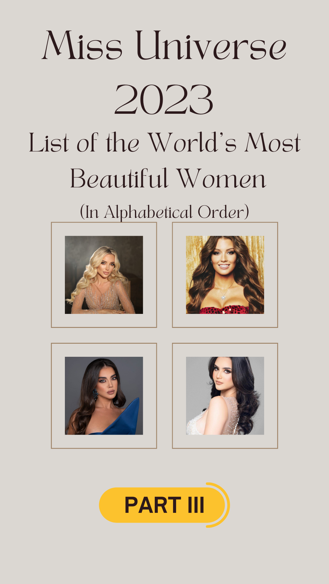 Miss Universe 2023: List of the World's Most Beautiful Women Part III