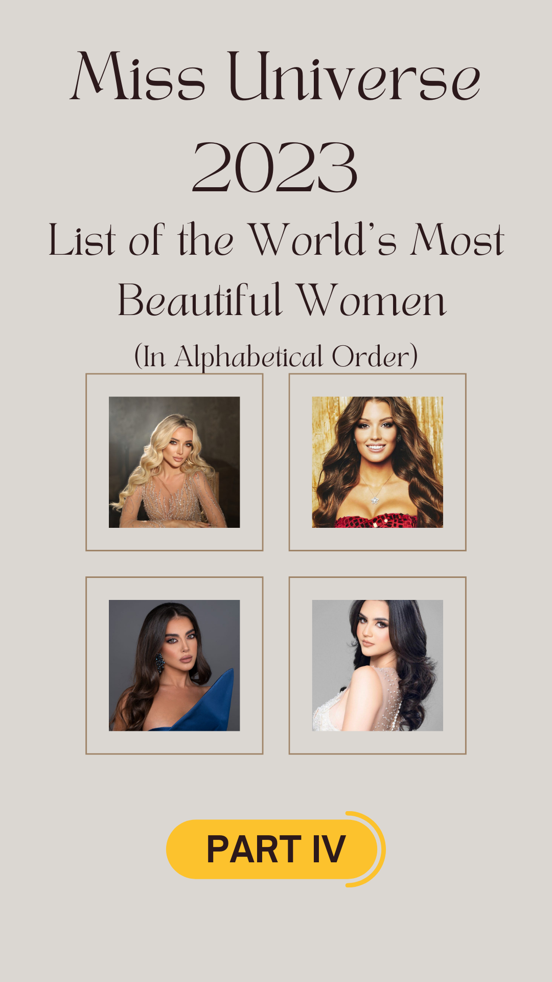 Miss Universe 2023: List of the World's Most Beautiful Women Part IV