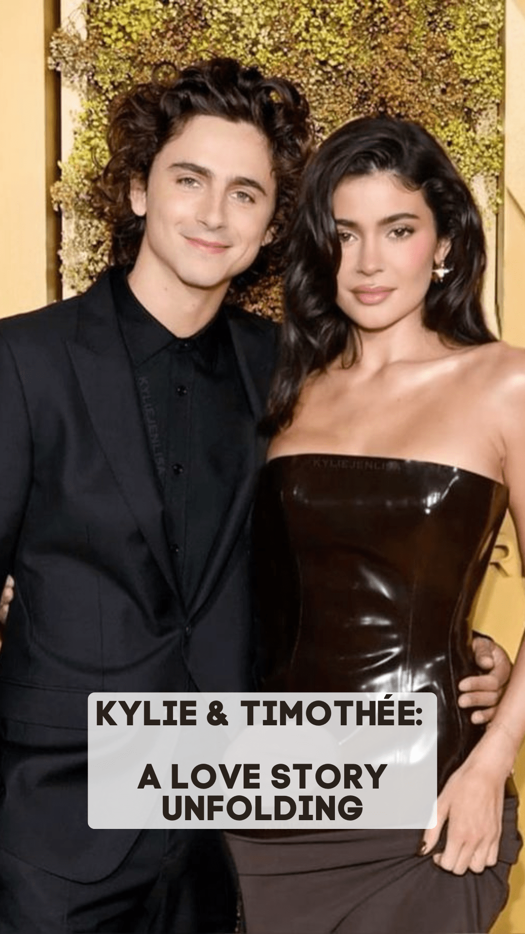 Kylie & Timothée: A Love Story Unfolding