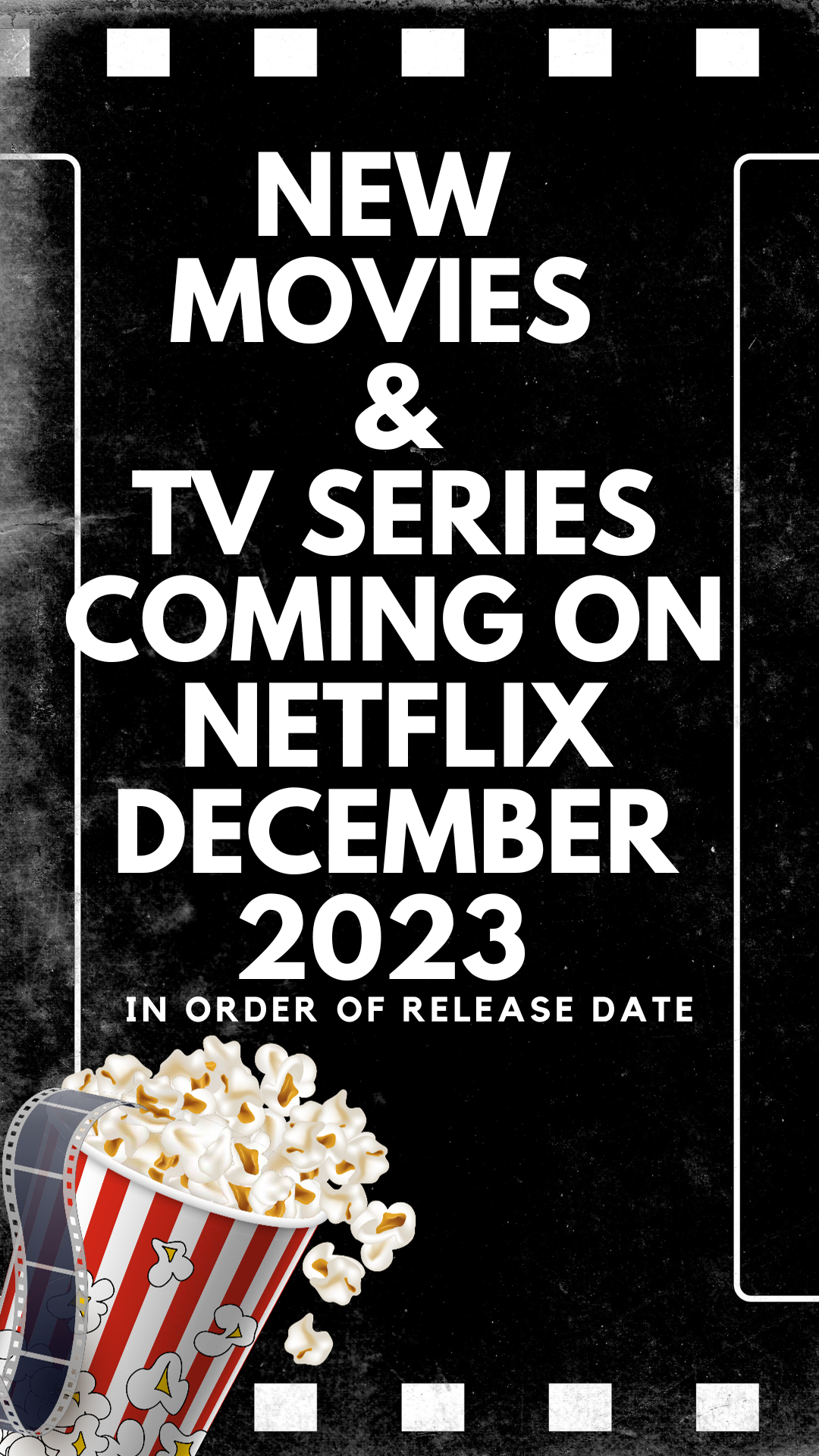 New Movies & TV Series Coming On NETFLIX December 2023